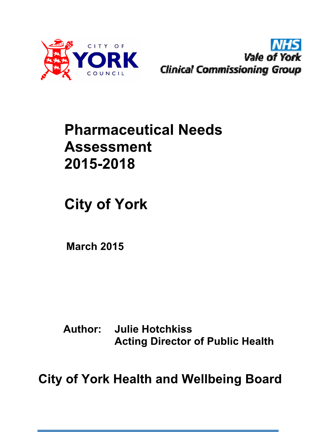Pharmaceutical Needs Assessment 2015-2018