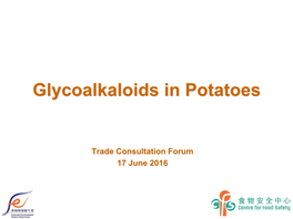 Glycoalkaloids in Potatoes
