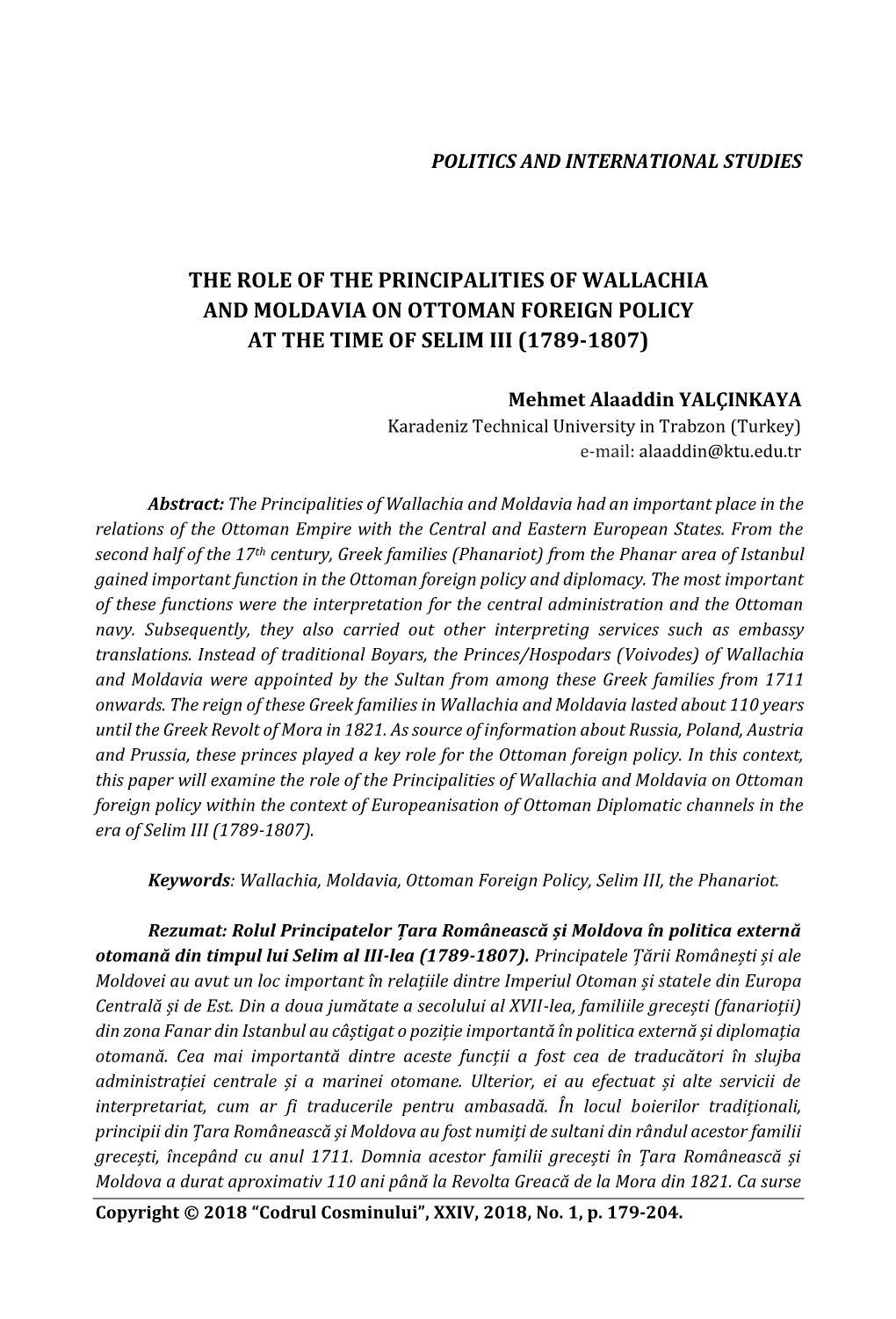 The Role of the Principalities of Wallachia and Moldavia on Ottoman Foreign Policy at the Time of Selim Iii (1789-1807)