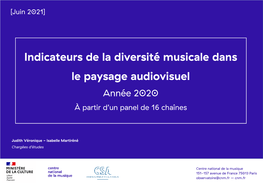 Indicateurs De La Diversité Musicale Dans Le Paysage Audiovisuel Année 2020 À Partir D’Un Panel De 16 Chaînes