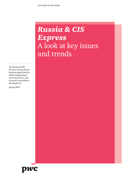 Russia & CIS Express a Look at Key Issues and Trends