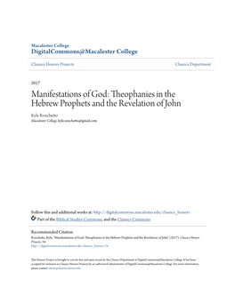 Manifestations of God: Theophanies in the Hebrew Prophets and the Revelation of John Kyle Ronchetto Macalester College, Kyle.Ronchetto@Gmail.Com