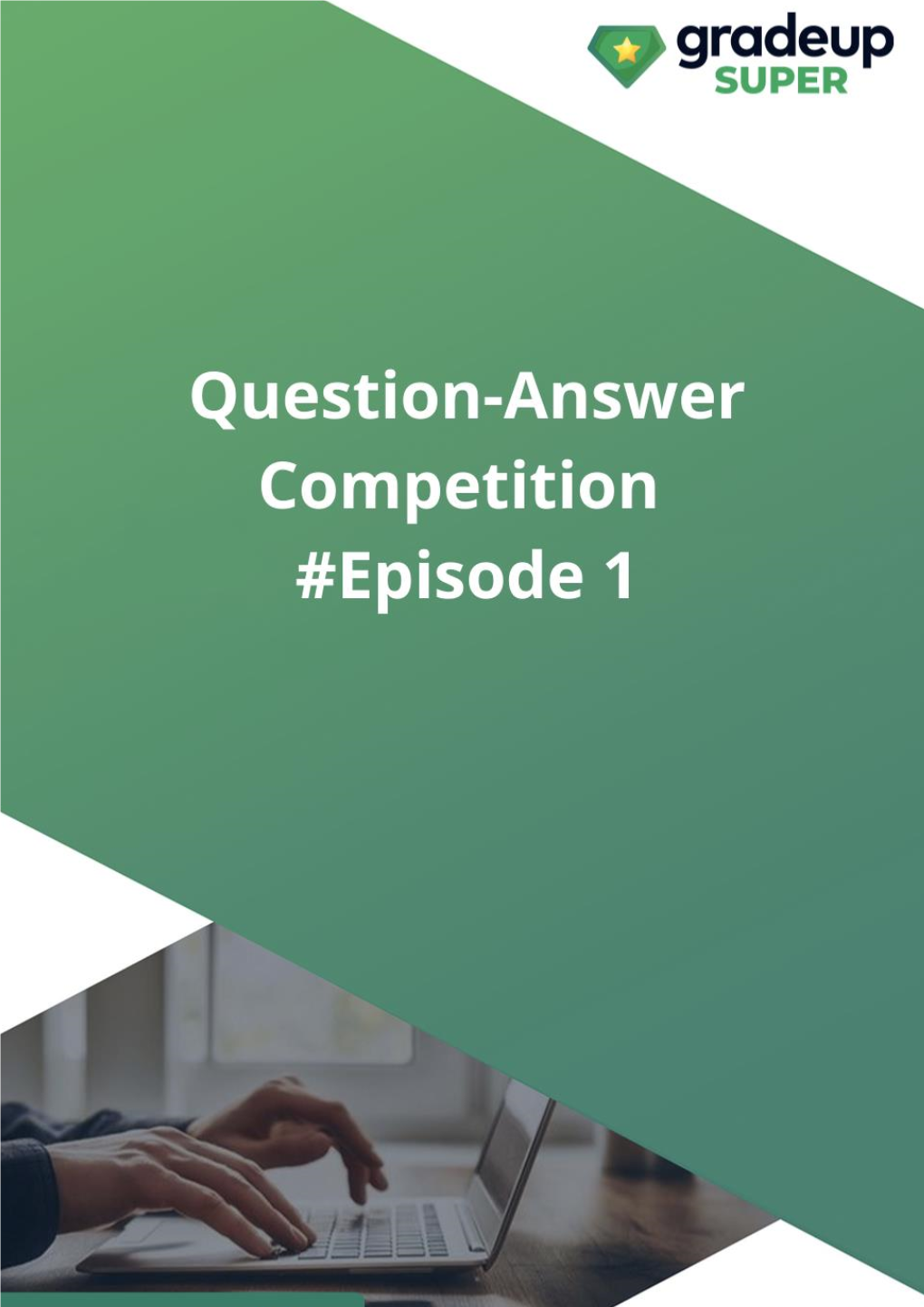 Question-Answer Competition PDF of Episode 1