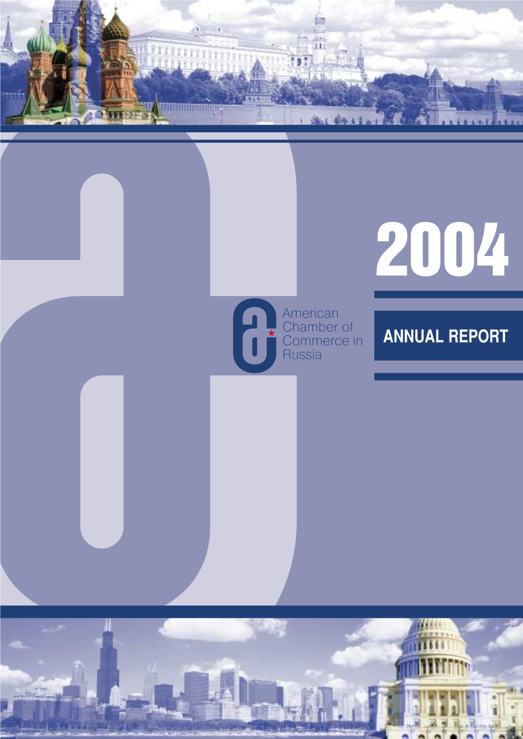 ANNUAL REPORT Russia Our Mission