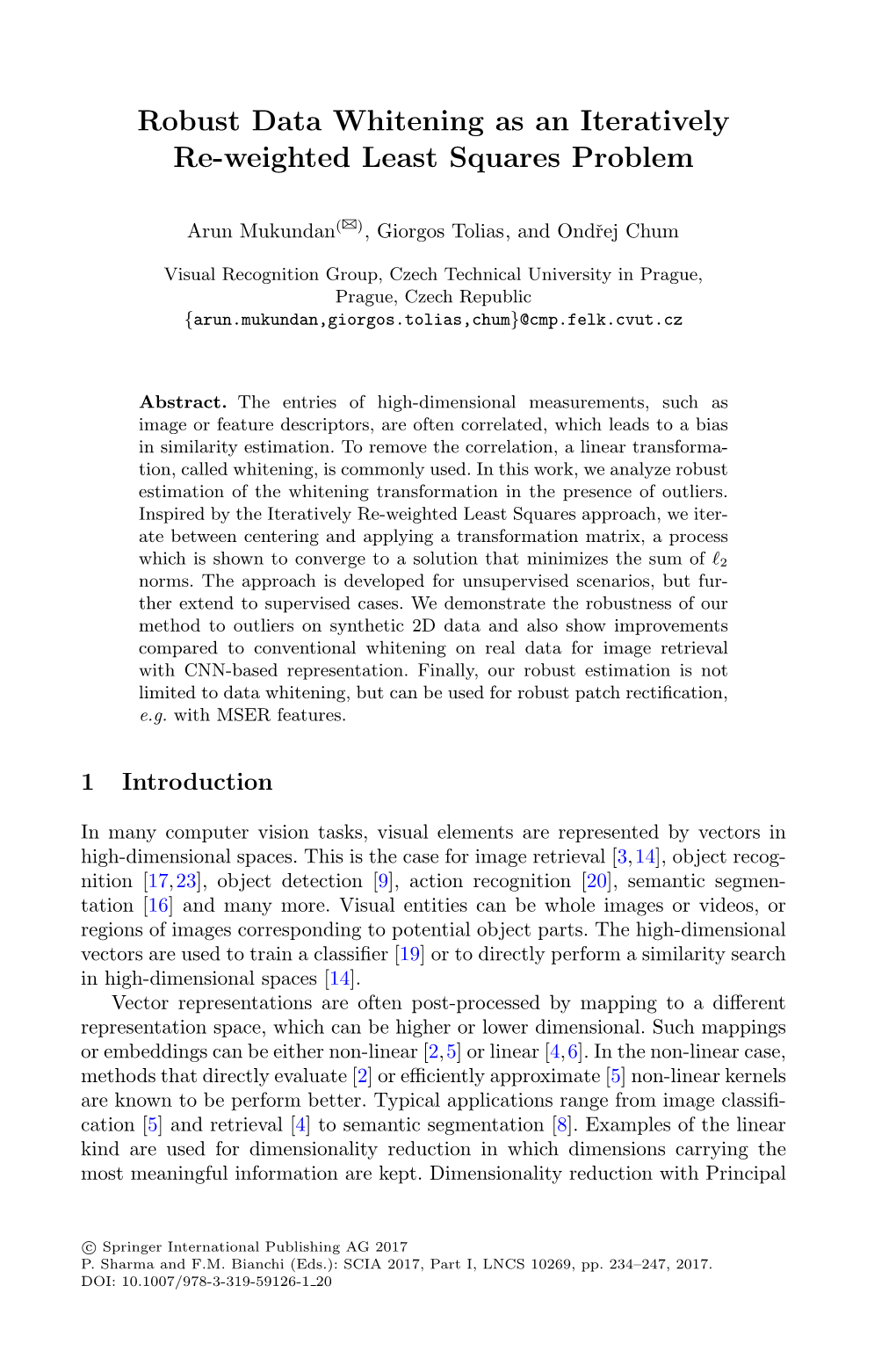 Robust Data Whitening As an Iteratively Re-Weighted Least Squares Problem