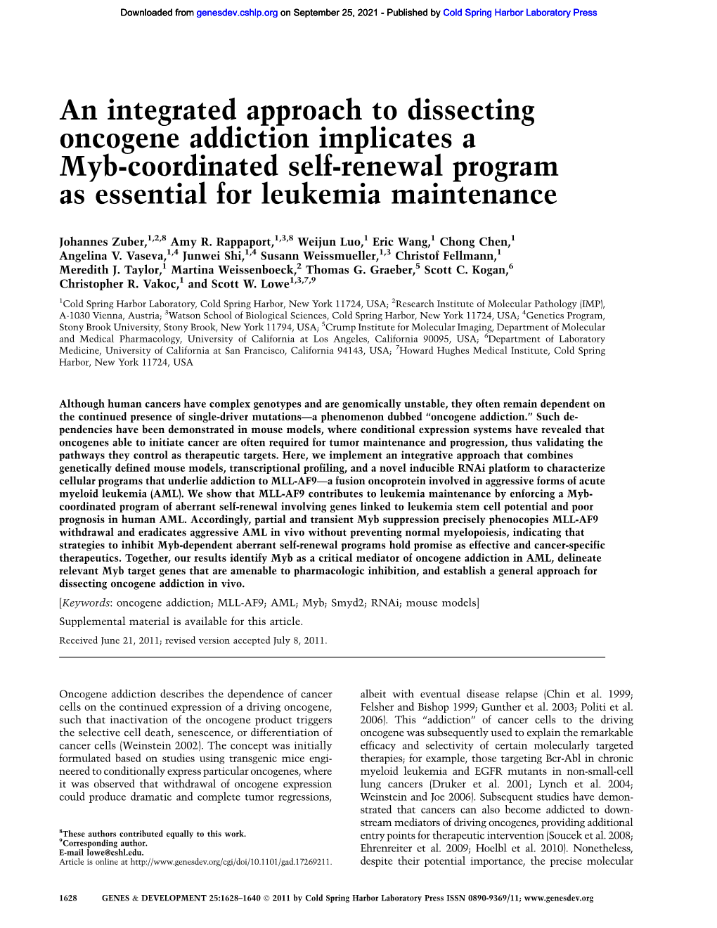 An Integrated Approach to Dissecting Oncogene Addiction Implicates a Myb-Coordinated Self-Renewal Program As Essential for Leukemia Maintenance