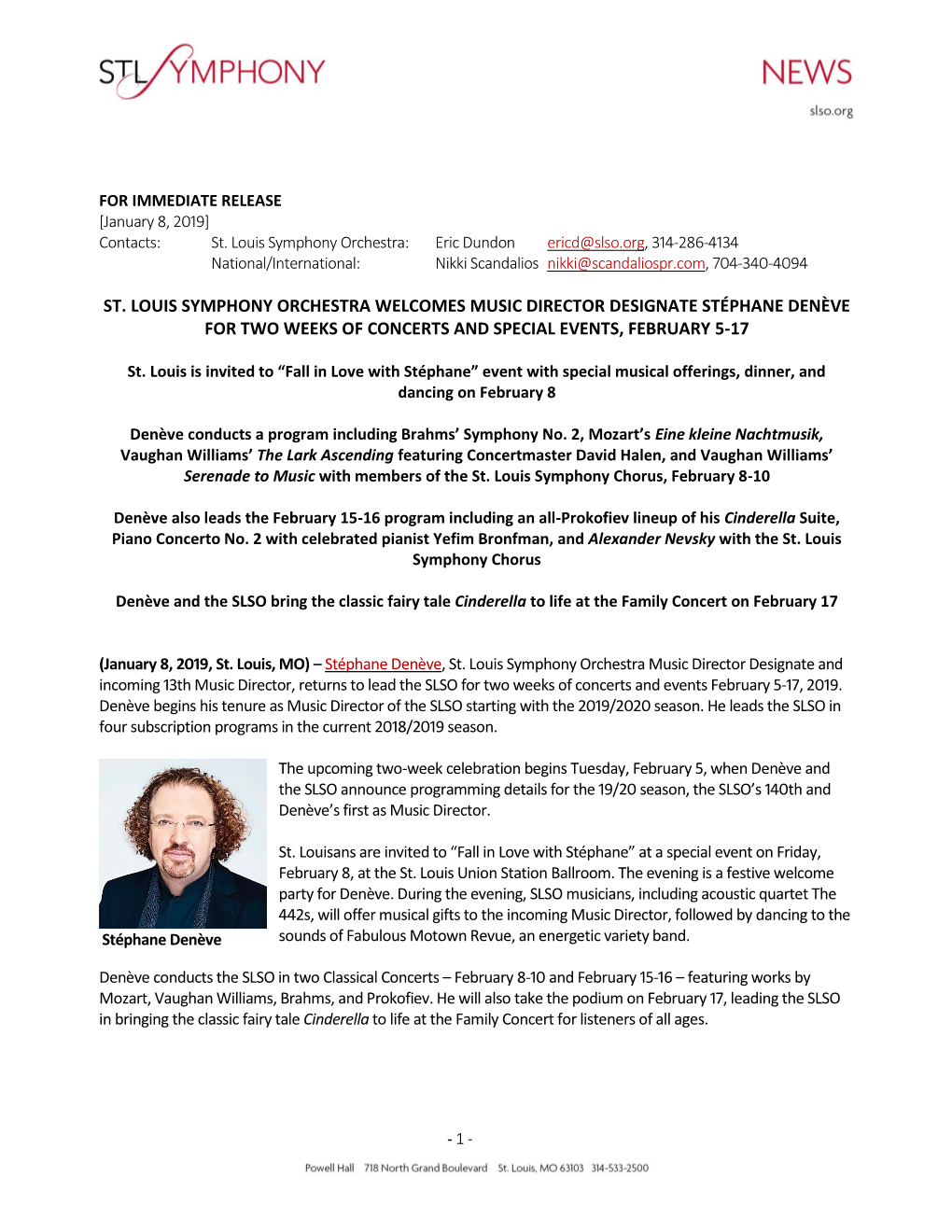 St. Louis Symphony Orchestra Welcomes Music Director Designate Stéphane Denève for Two Weeks of Concerts and Special Events, February 5-17