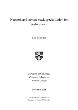 Network and Storage Stack Specialisation for Performance