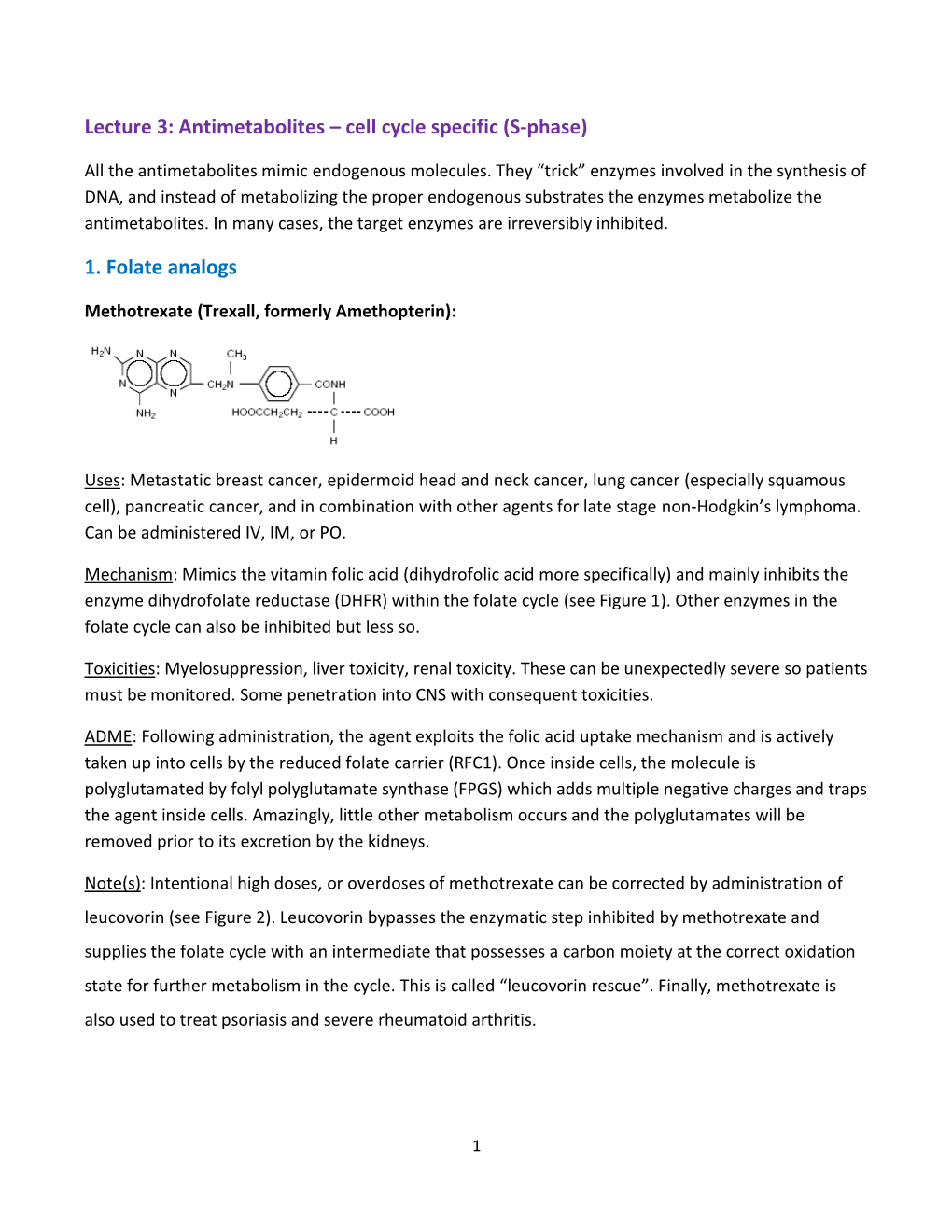 Lecture 3: Antimetabolites – Cell Cycle Specific (S-Phase) 1. Folate Analogs