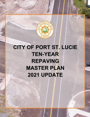 City of Port St. Lucie Ten-Year Repaving Master Plan 2020