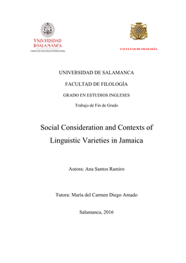 Social Consideration and Contexts of Linguistic Varieties in Jamaica