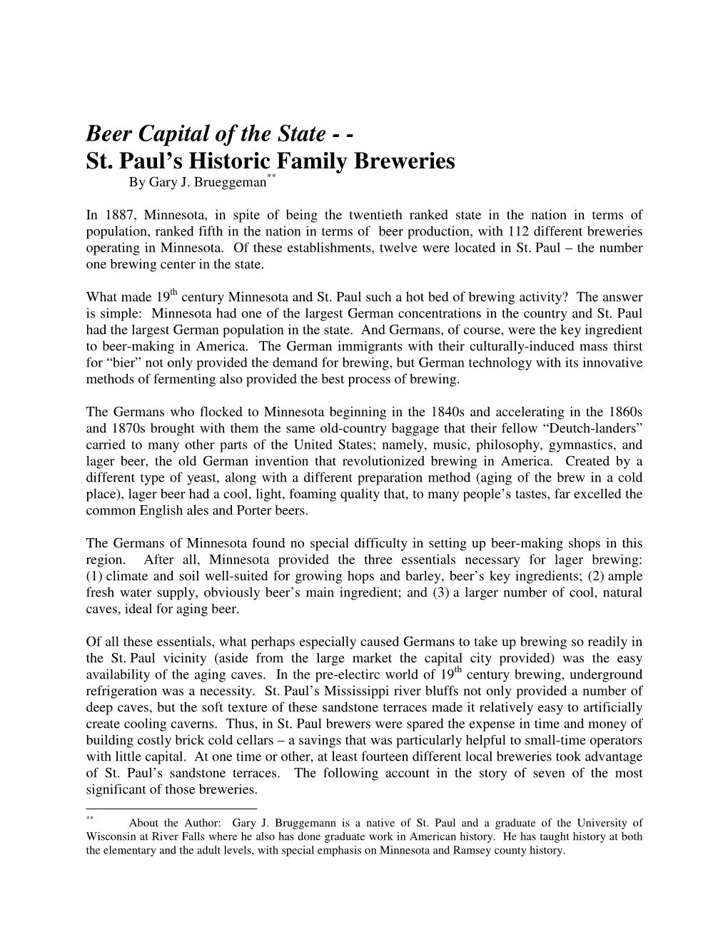 Beer Capital of the State - - St