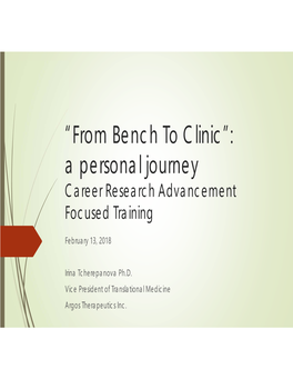 “From Bench to Clinic”: a Personal Journey Career Research Advancement Focused Training
