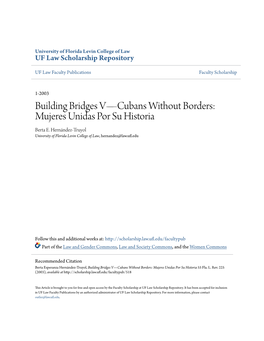 Building Bridges V—Cubans Without Borders: Mujeres Unidas Por Su Historia Berta E