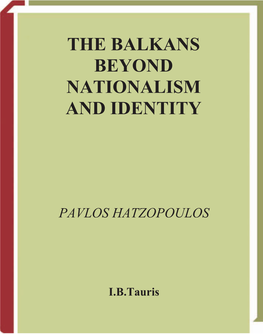 The Balkans Beyond Nationalism and Identity