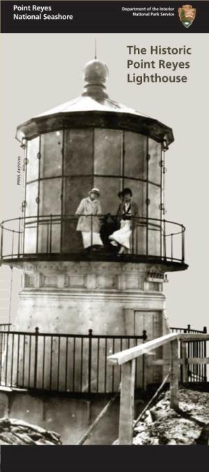 The Historic Point Reyes Lighthouse PRNS Archives a Challenging Place