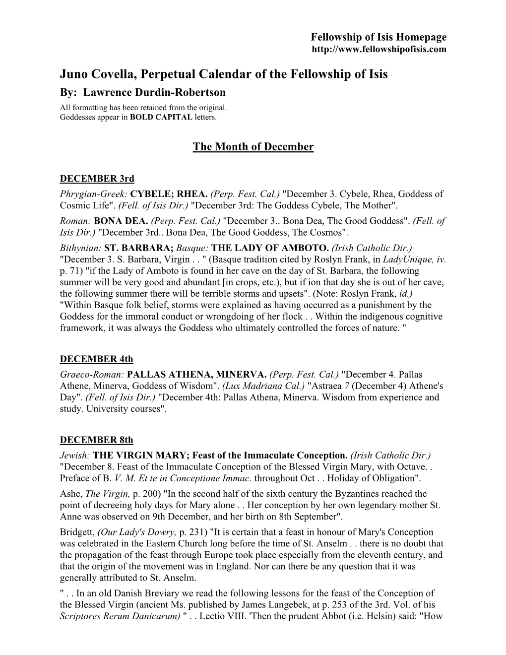 Juno Covella, Perpetual Calendar of the Fellowship of Isis By: Lawrence Durdin-Robertson All Formatting Has Been Retained from the Original