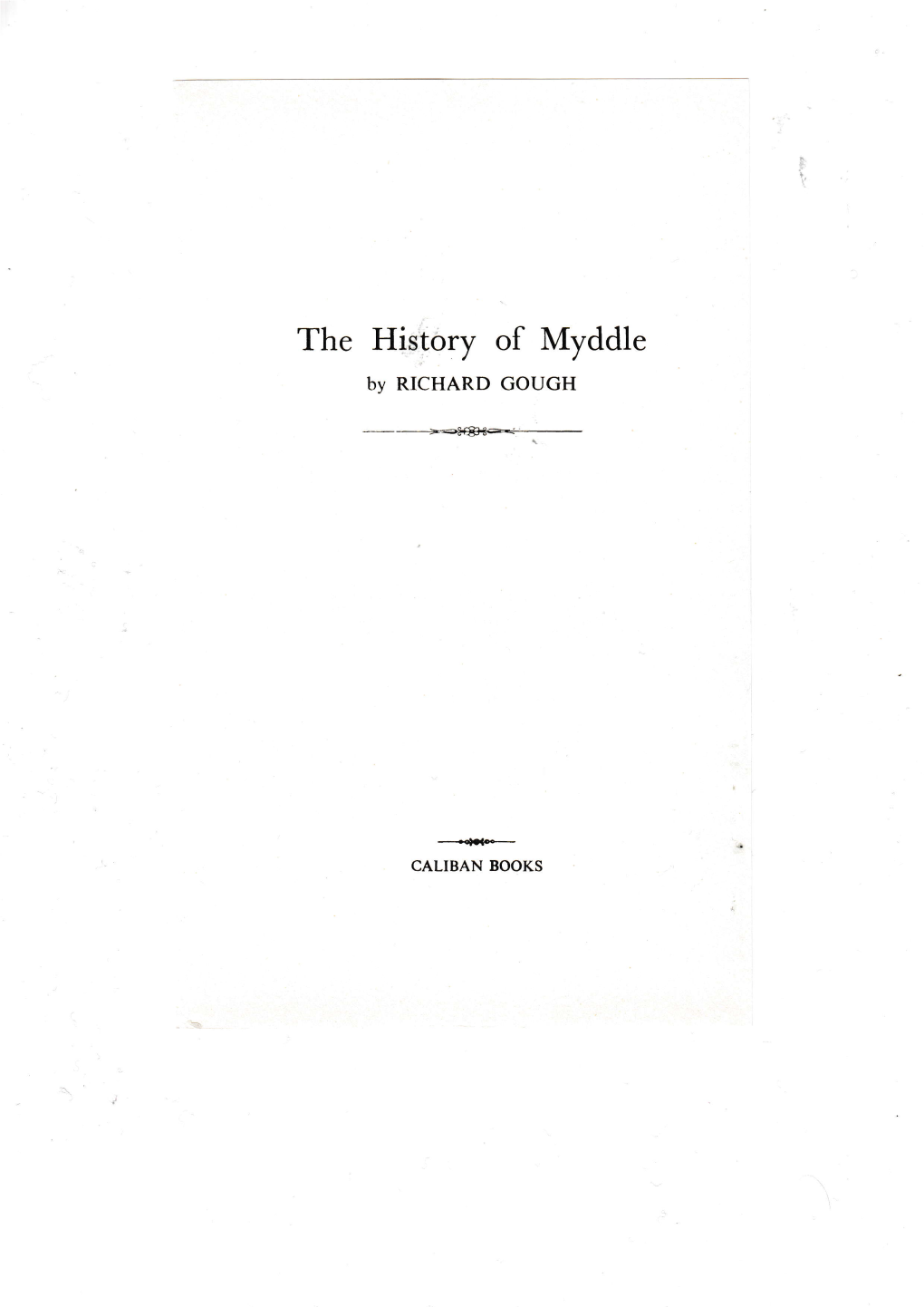 The History of Myddle by RICHARD GOUGH