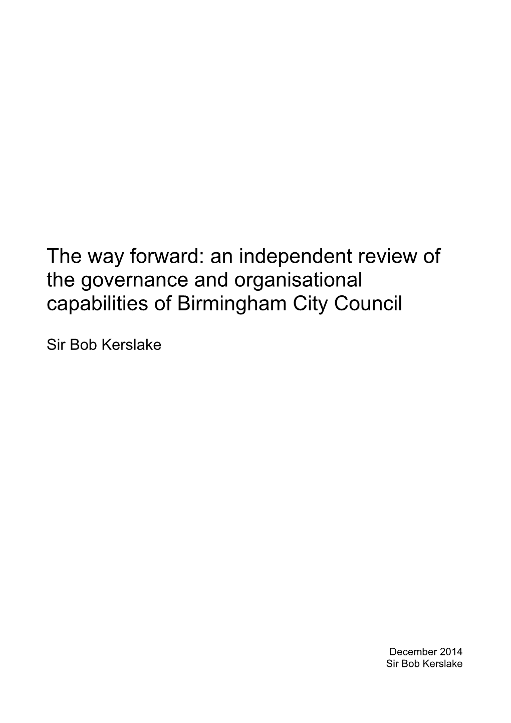 The Way Forward: an Independent Review of the Governance and Organisational Capabilities of Birmingham City Council