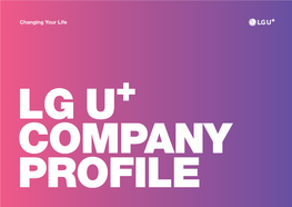 LG U+ Makes Your Life Better Core Value