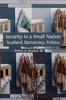 Security in a Small Nation Scotland, Democracy, Politics