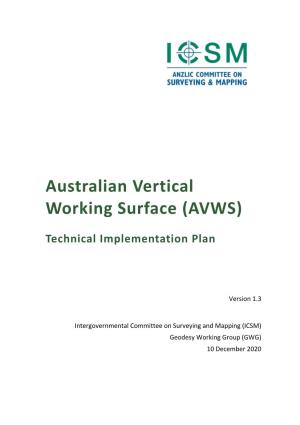 Australian Vertical Working Surface (AVWS)