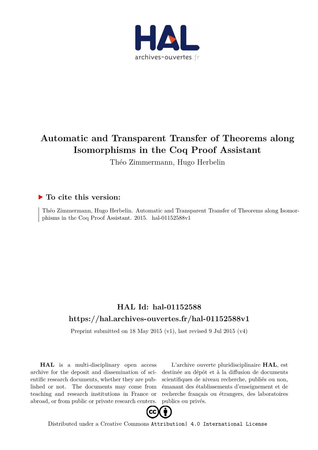 Automatic and Transparent Transfer of Theorems Along Isomorphisms in the Coq Proof Assistant Théo Zimmermann, Hugo Herbelin