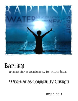 Baptism a Great Step in Your Journey to Follow Jesus