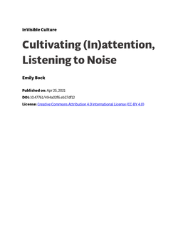(In)Attention, Listening to Noise