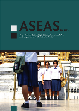 ASEAS 2(1) 2009 Österreichische Zeitschrift Für Südostasienwissenschaften Austrian Journal of South-East Asian Studies ASEAS 2 (1)