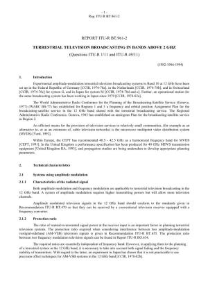 TERRESTRIAL TELEVISION BROADCASTING in BANDS ABOVE 2 GHZ (Questions ITU-R 1/11 and ITU-R 49/11)