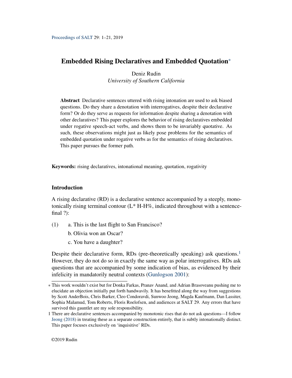 Embedded Rising Declaratives and Embedded Quotation*