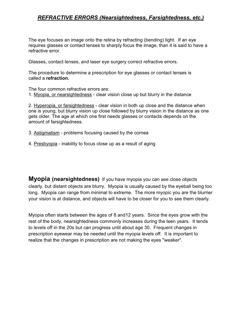 REFRACTIVE ERRORS (Nearsightedness, Farsightedness, Etc.)