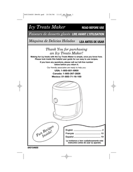 Icy Treats Maker READ BEFORE USE Faiseurs De Desserts Glacés LIRE AVANT L’UTILISATION
