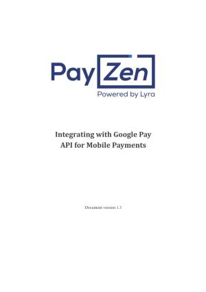 Integrating with Google Pay API for Mobile Payments