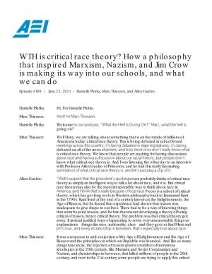 WTH Is Critical Race Theory? How a Philosophy That Inspired Marxism, Nazism, and Jim Crow Is Making Its Way Into Our Schools, and What We Can Do