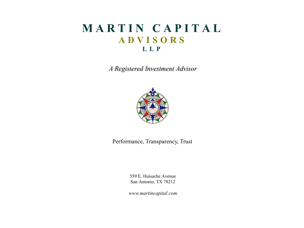 Martin Capital Advisors, LLP 559 E