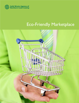 Eco-Friendly Marketplace This Document Has Been Created by the Solid Waste Agency of Northern Cook County (SWANCC)