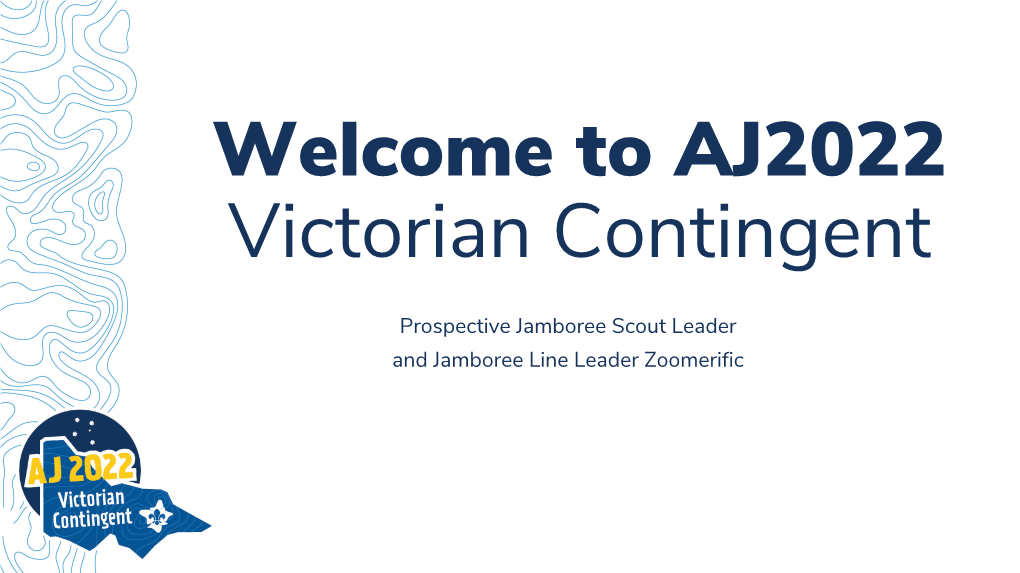 Jamboree Line Leader Zoomerific AJ2022 Victorian Contingent