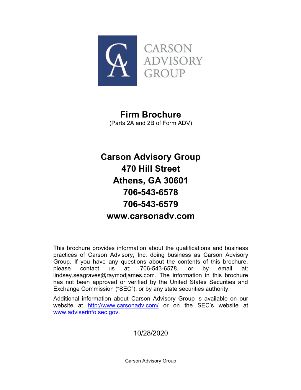 Carson Advisory Group 470 Hill Street Athens, GA 30601 706-543-6578 706-543-6579