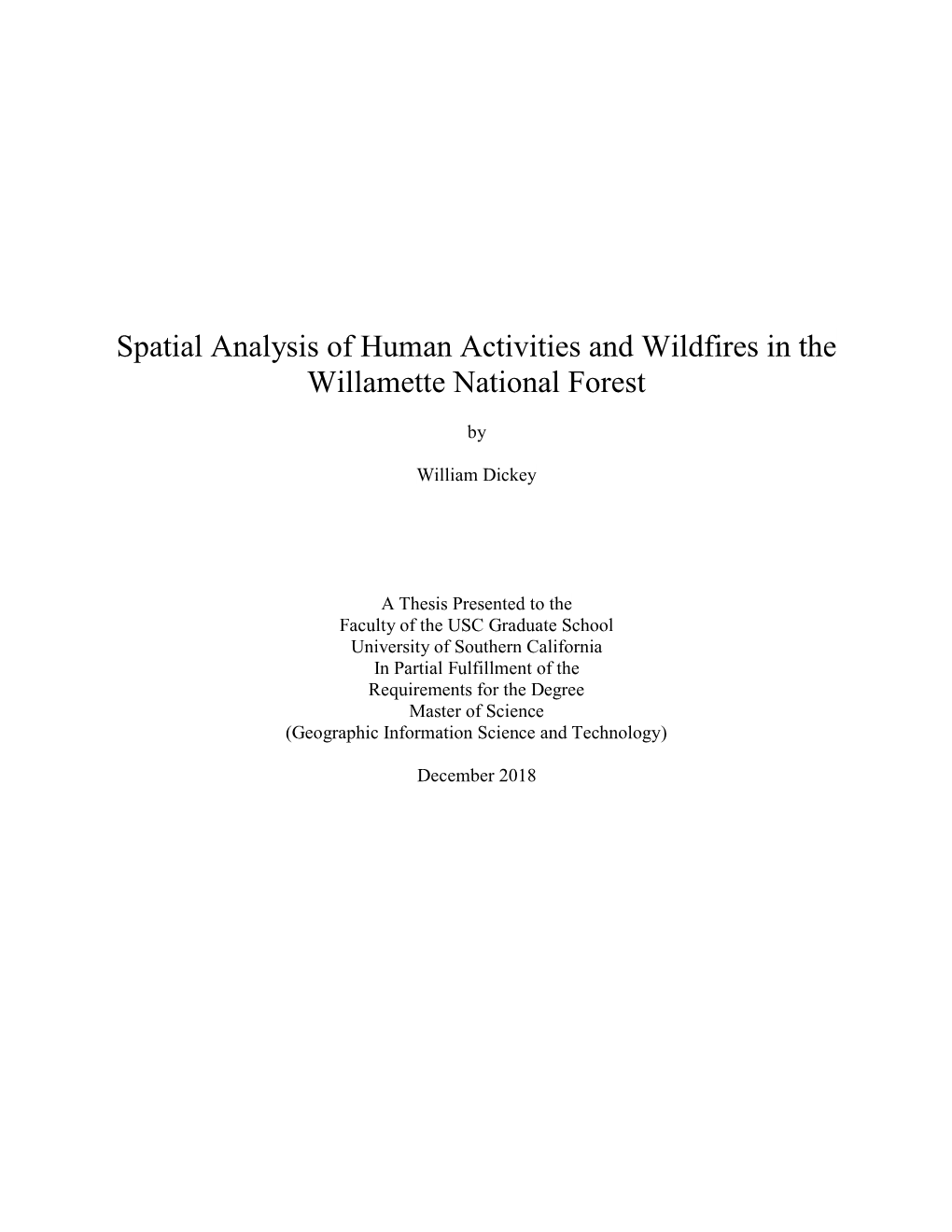 Spatial Analysis of Human Activities and Wildfires in the Willamette National Forest