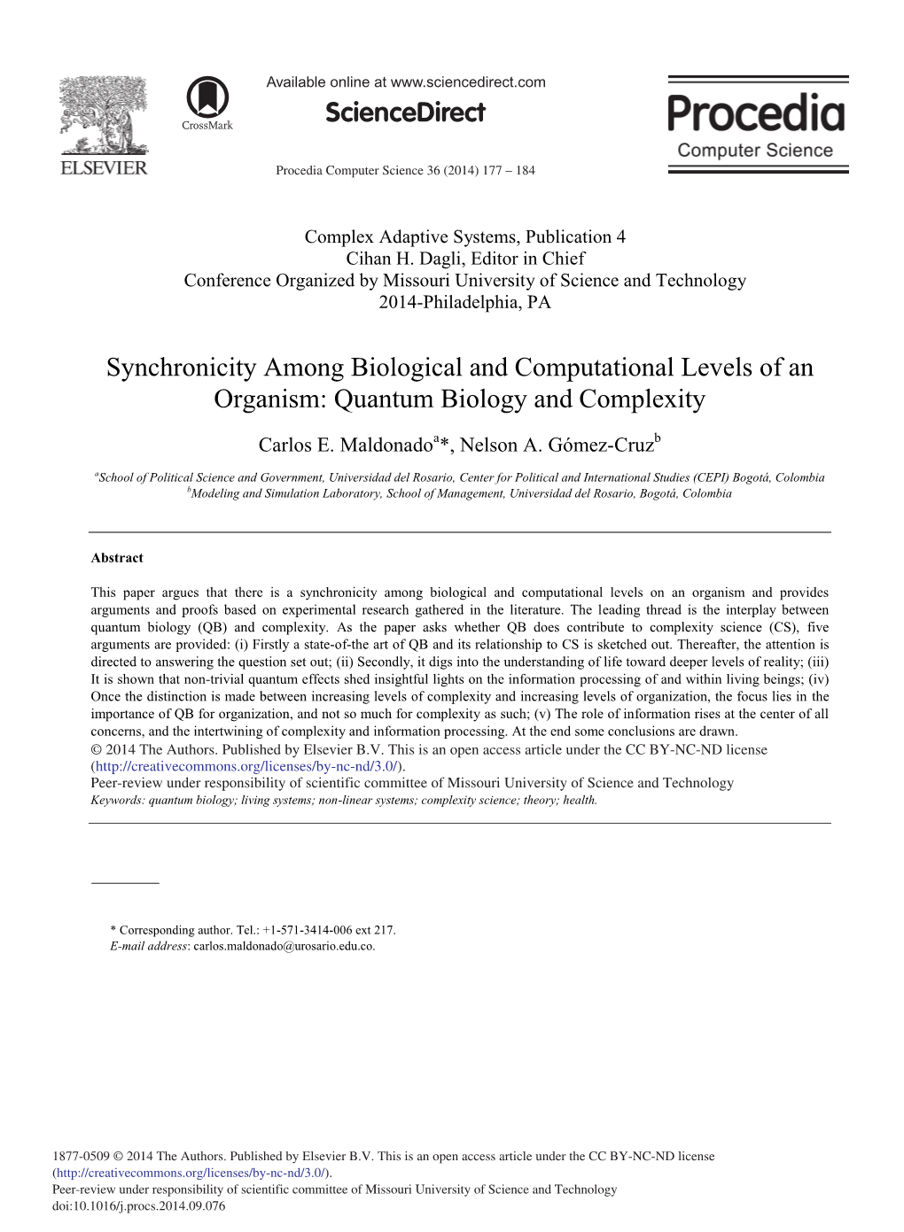 Synchronicity Among Biological and Computational Levels of an Organism: Quantum Biology and Complexity