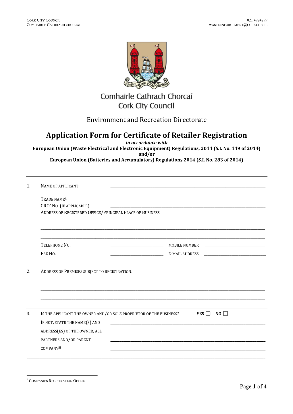 Application Form for Certificate of Retailer Registration in Accordance with European Union (Waste Electrical and Electronic Equipment) Regulations, 2014 (S.I