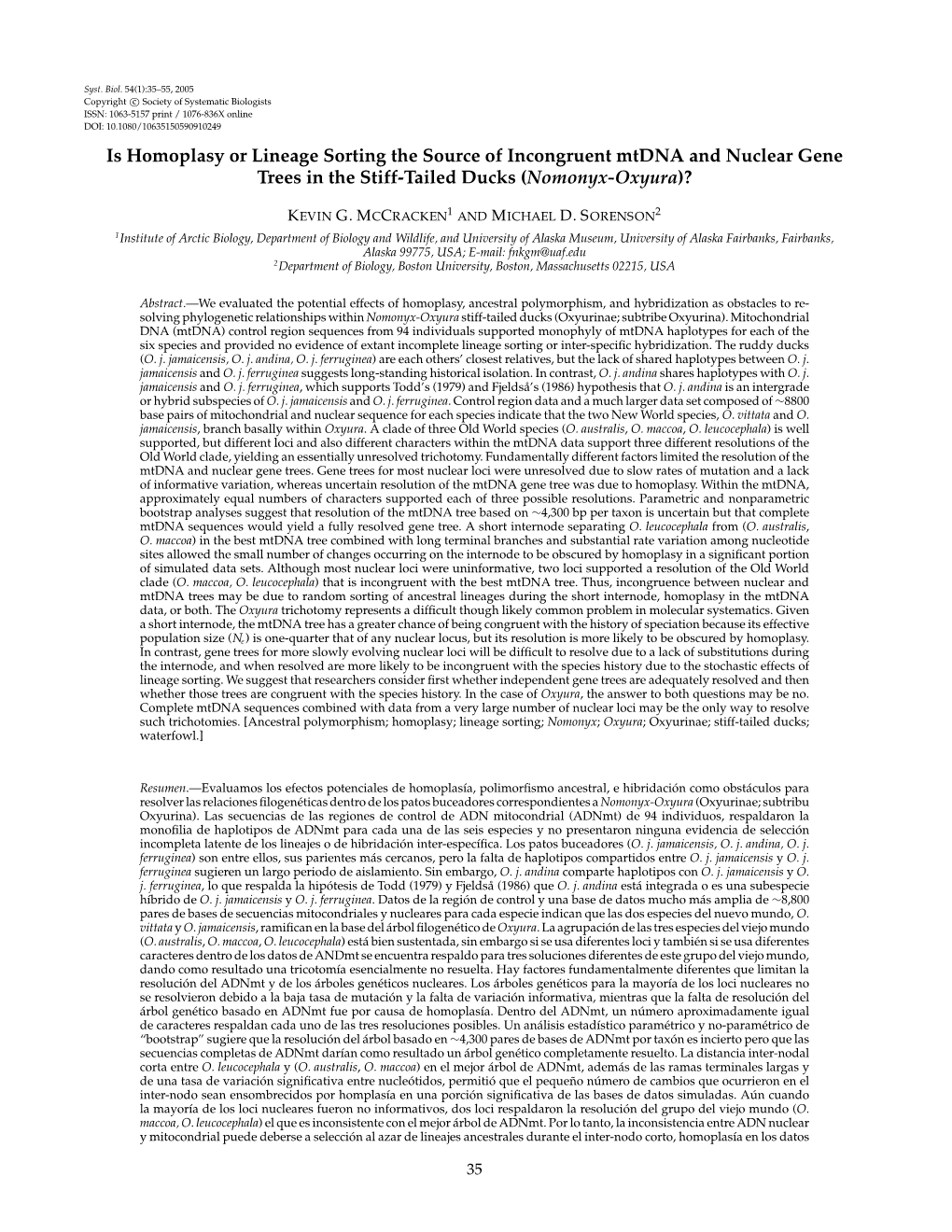 Is Homoplasy Or Lineage Sorting the Source of Incongruent Mtdna and Nuclear Gene Trees in the Stiff-Tailed Ducks (Nomonyx-Oxyura)?