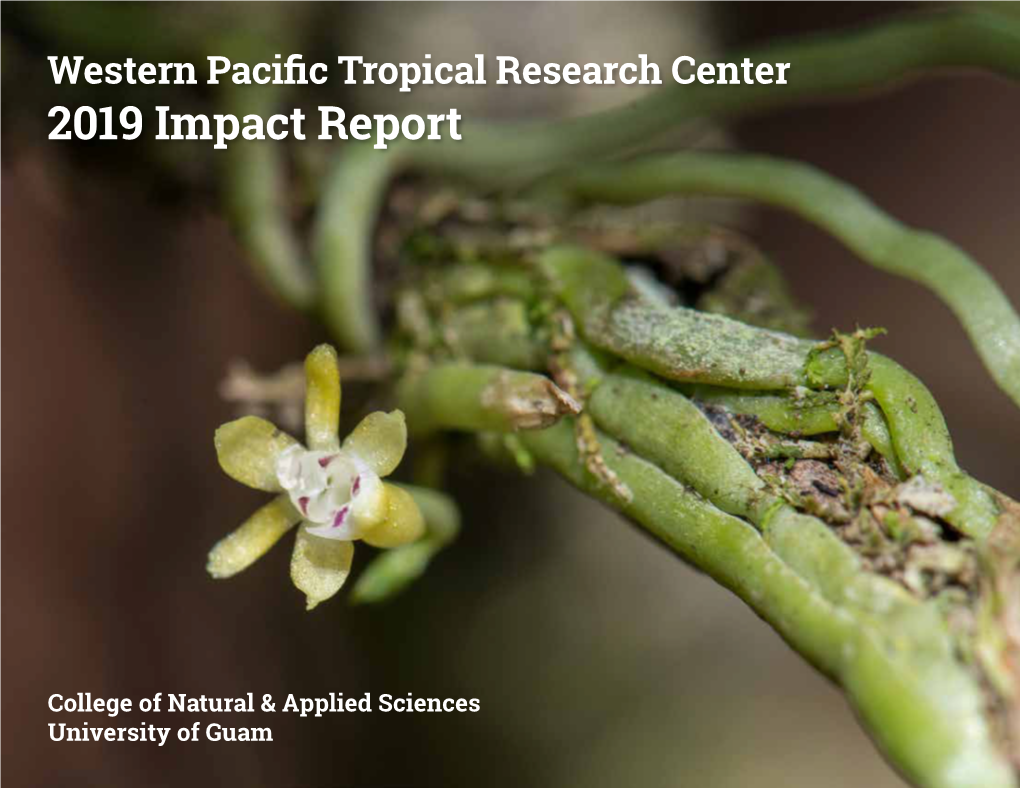 Western Pacific Tropical Research Center 2019 Impact Report