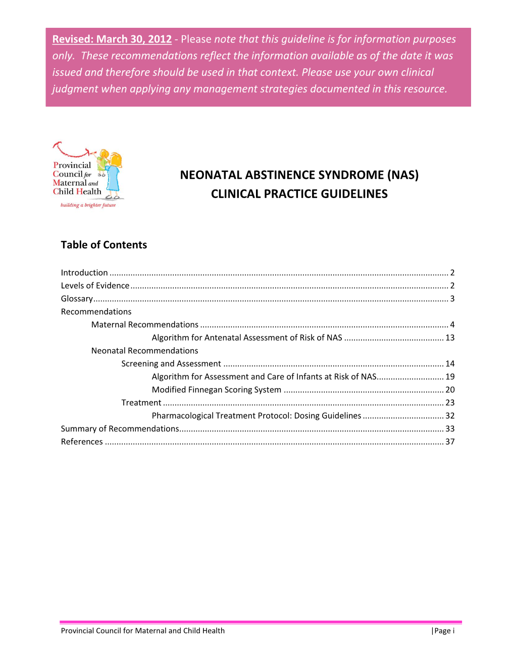 Neonatal Abstinence Syndrome (Nas) Clinical Practice Guidelines