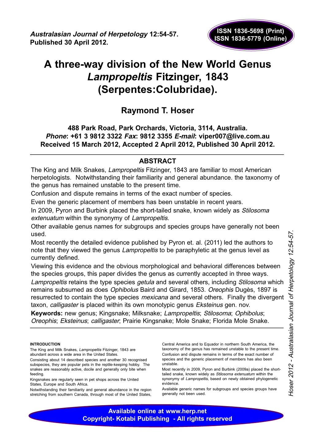 A Three-Way Division of the New World Genus Lampropeltis Fitzinger, 1843 (Serpentes:Colubridae)