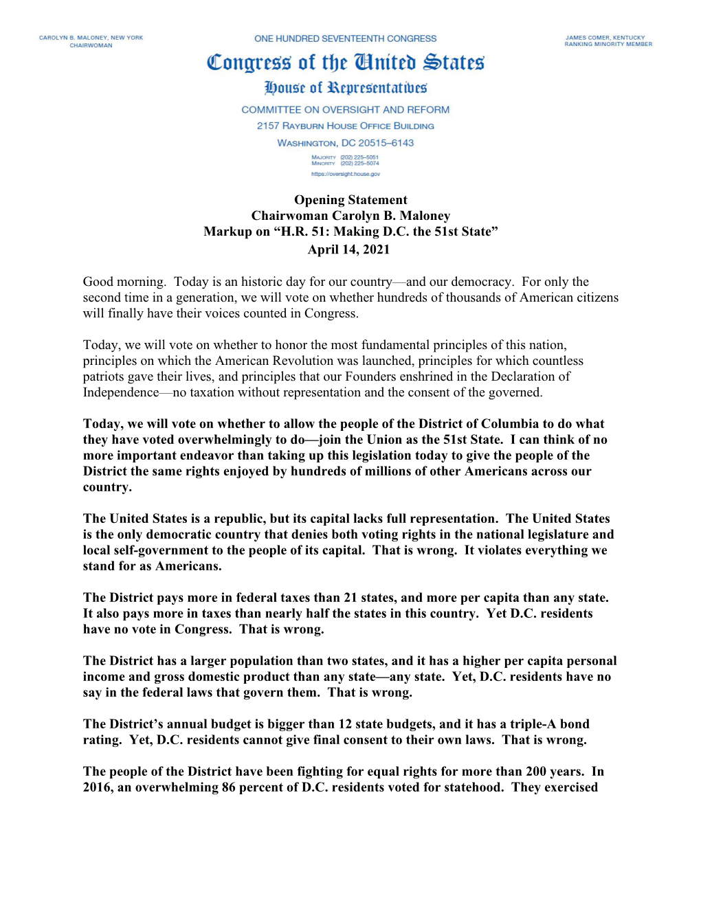 Opening Statement Chairwoman Carolyn B. Maloney Markup on “H.R. 51: Making D.C. the 51St State” April 14, 2021 Good Morning