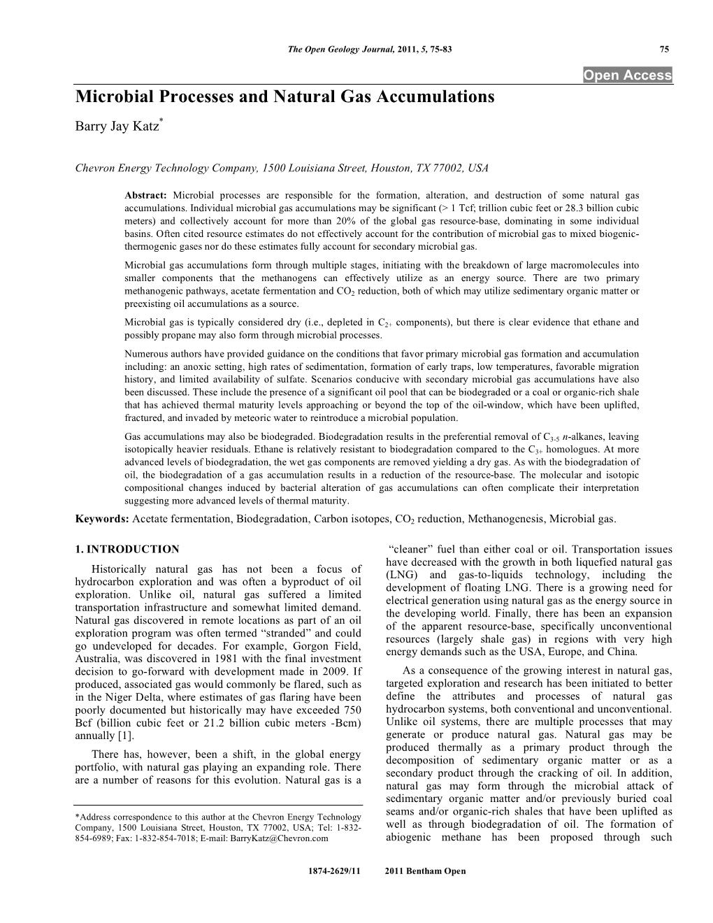 Microbial Processes and Natural Gas Accumulations Barry Jay Katz*