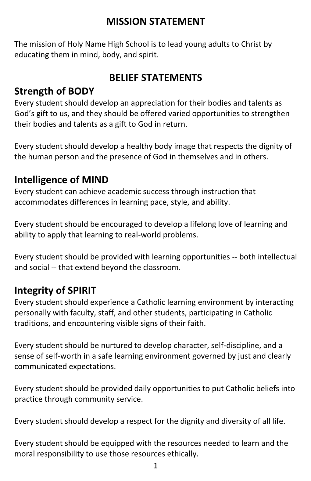 MISSION STATEMENT BELIEF STATEMENTS Strength of BODY